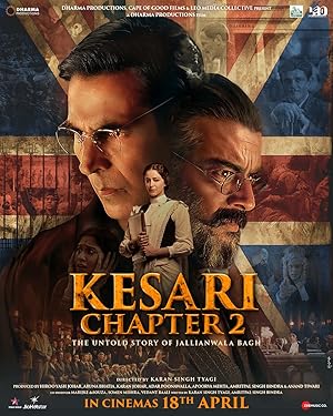 دانلود فیلم Kesari Chapter 2: The Untold Story of Jallianwala Bagh 2025