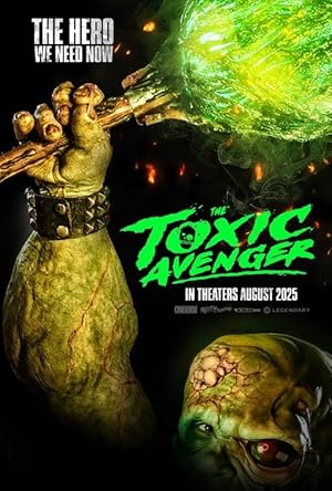 دانلود فیلم The Toxic Avenger 2023