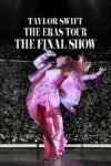 دانلود کنسرت Taylor Swift: The Eras Tour – The Final Show 2025